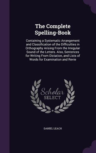 The Complete Spelling-Book