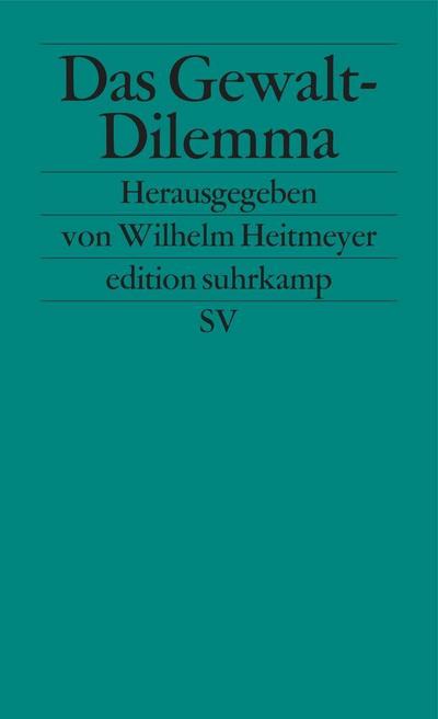 Das Gewalt-Dilemma