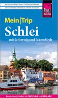 Reise Know-How MeinTrip Schlei mit Schleswig und E ...