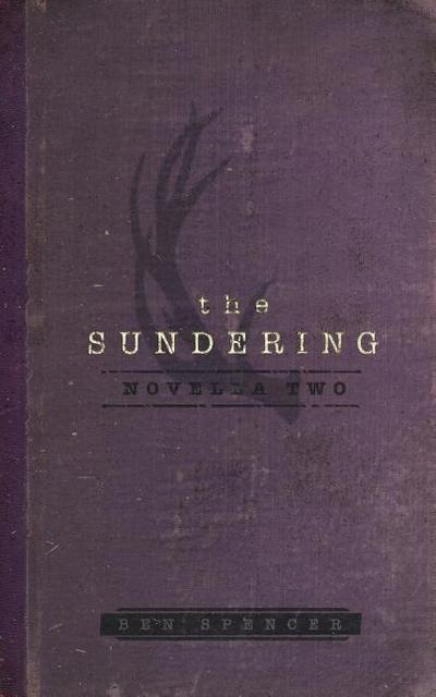 The Sundering: Novella Two