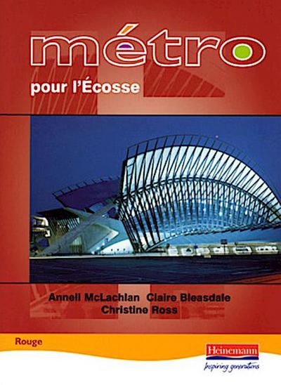 Metro Pour L’Ecosse Rouge Student Book [Taschenbuch] by McLachlan, Anneli; Ro...