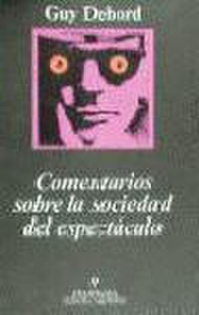 Comentarios sobre la sociedad del espectáculo