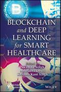 Blockchain and Deep Learning for Smart Healthcare