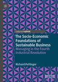 The Socio-Economic Foundations of Sustainable Business