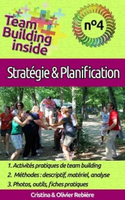 Team Building inside n°4 - stratégie & planification (eBook, EPUB) - Cristina Rebiere