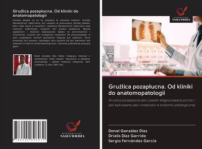 Gru¿lica pozap¿ucna. Od kliniki do anatomopatologii