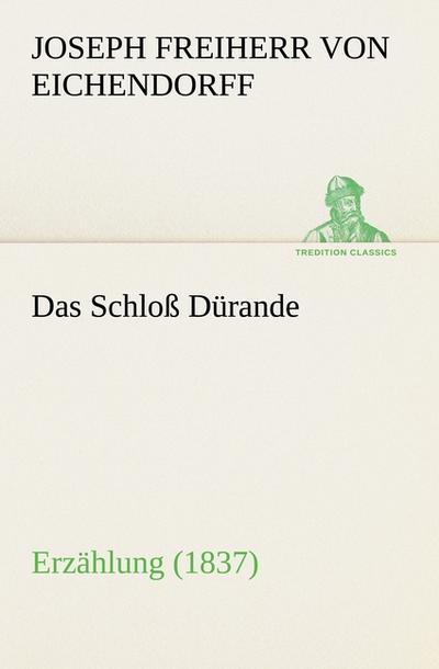 Das Schloß Dürande