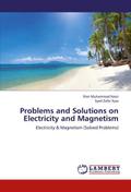 Problems and Solutions on Electricity and Magnetis