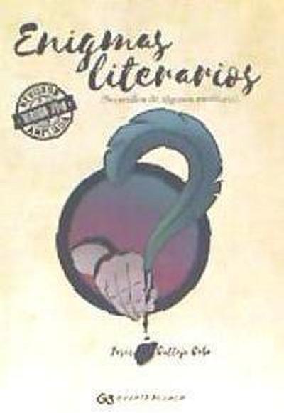 Enigmas literarios : secretillos de algunos escritores