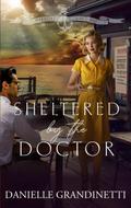 Sheltered by the Doctor (Harbored in Crow’s Nest, #5)