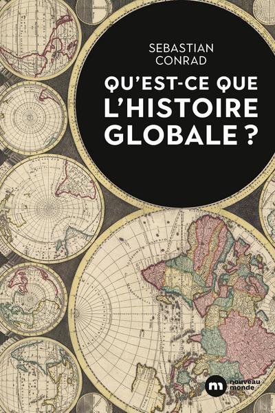 Qu’est-ce que l’histoire globale ?