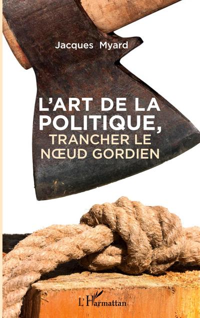 L’art de la politique