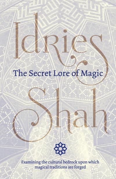 The Secret Lore of Magic