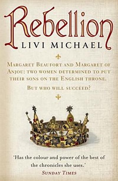 Rebellion (War of the Roses Trilogy)