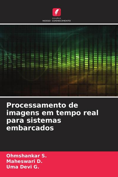Processamento de imagens em tempo real para sistemas embarcados