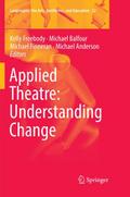 Applied Theatre: Understanding Change