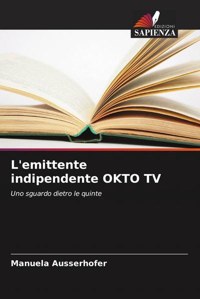 L’emittente indipendente OKTO TV
