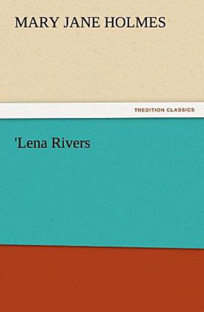 ’Lena Rivers