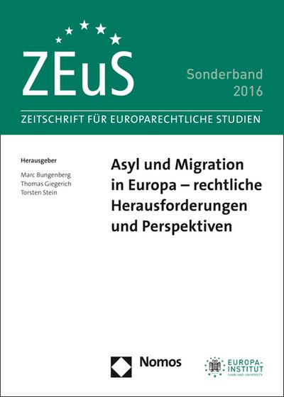 Asyl und Migration in Europa - rechtliche Herausforderungen und Perspektiven