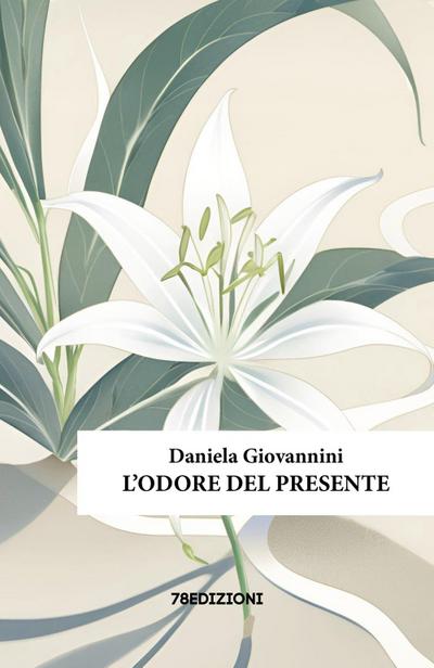 L’ odore del presente