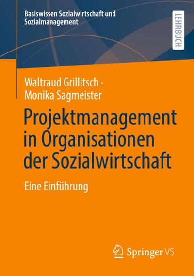 Projektmanagement in Organisationen der Sozialwirtschaft