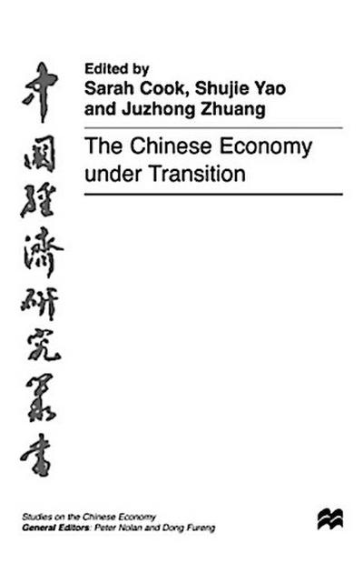 The Chinese Economy Under Transition