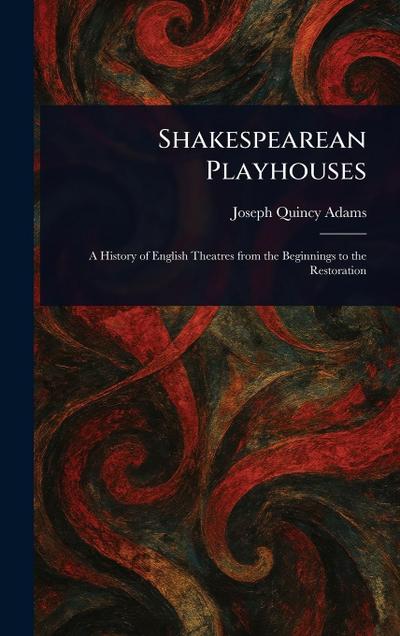 Shakespearean Playhouses