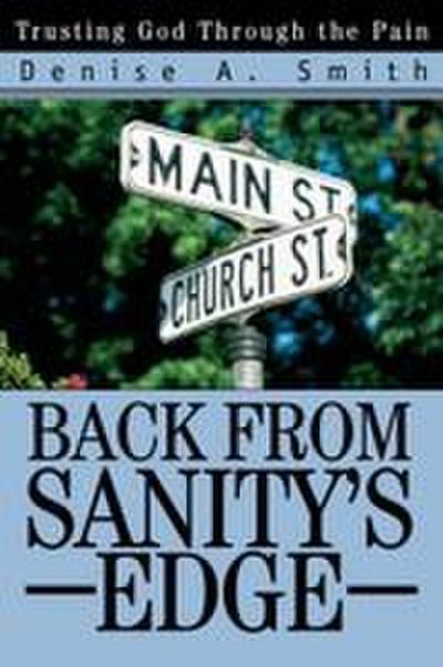 Back from Sanity’s Edge