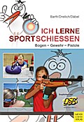 Ich lerne Sportschießen
