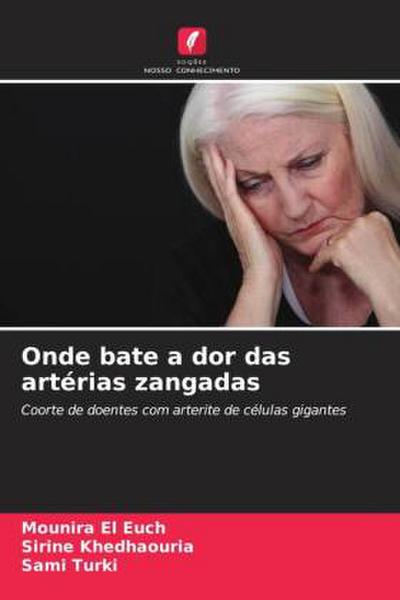 Onde bate a dor das artérias zangadas