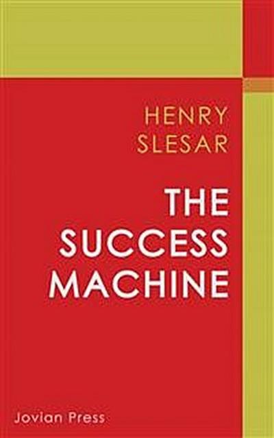 The Success Machine