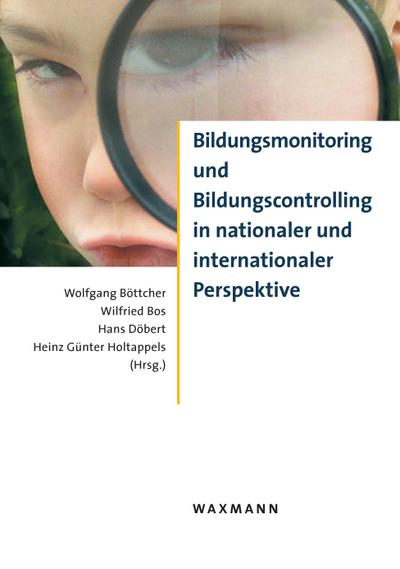Bildungsmonitoring und Bildungscontrolling in nationaler und internationaler Perspektive