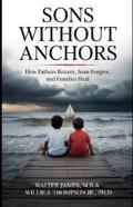 Son’s Without Anchors