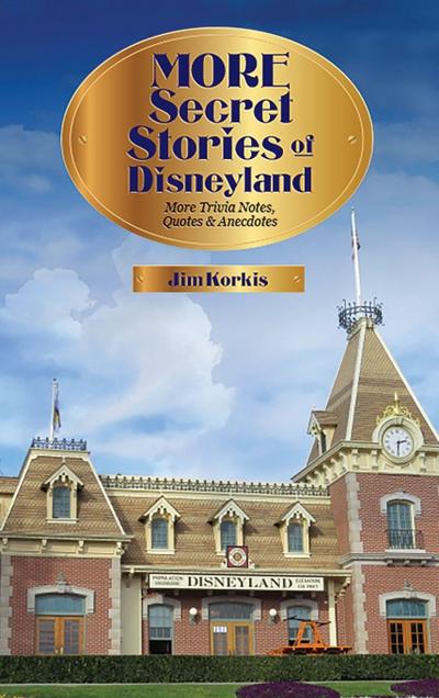 More Secret Stories of Disneyland