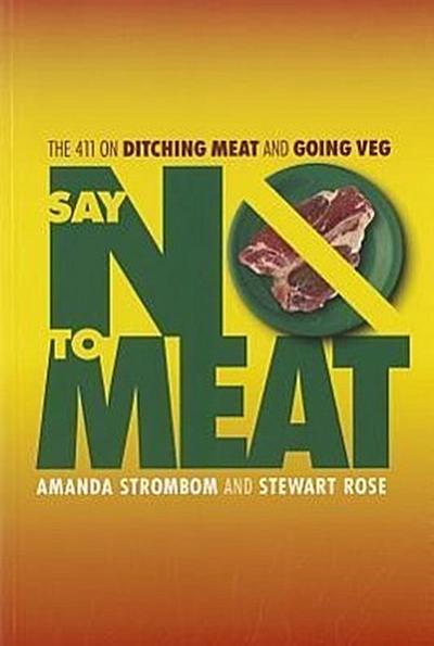 Strombom, A: Say No to Meat