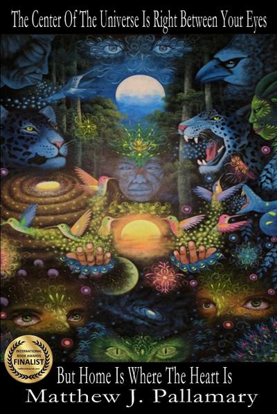 Pallamary, M: Center Of The Universe Is Right Between Your E