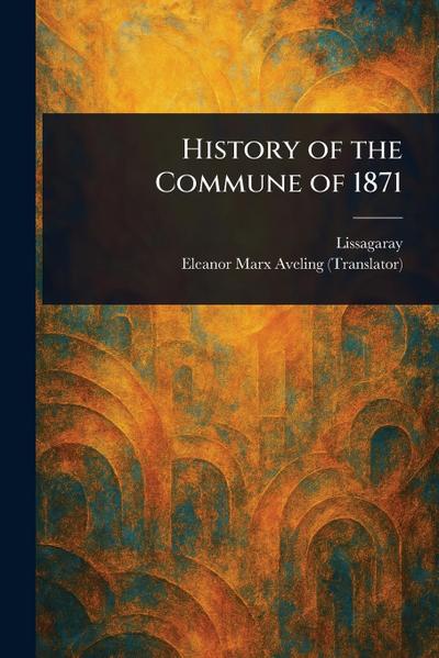 History of the Commune of 1871