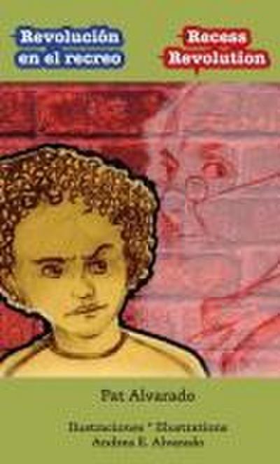 Revolución en el recreo * Recess Revolution