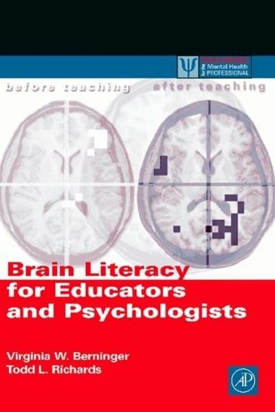 Brain Literacy for Educators and Psychologists
