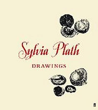 Hughes, F: Sylvia Plath: Drawings