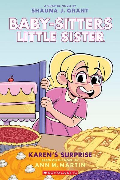 Karen’s Surprise: A Graphic Novel (Baby-Sitters Little Sister #12)