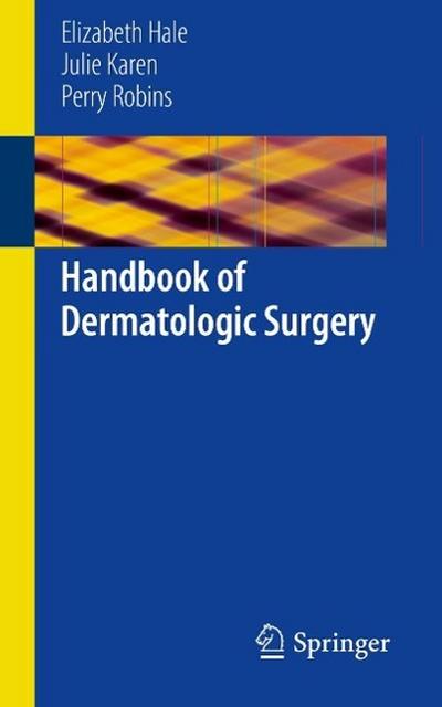 Handbook of Dermatologic Surgery