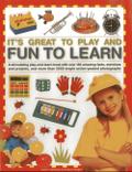 It’s Great to Play and Fun to Learn
