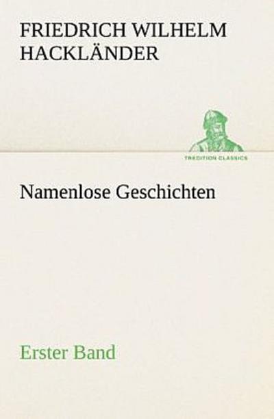 Namenlose Geschichten - Erster Band