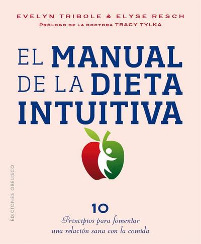Manual de la Dieta Intuitiva, El
