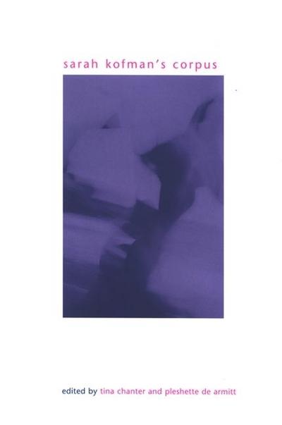 Sarah Kofman’s Corpus