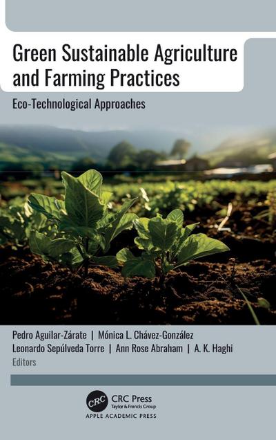 Green Sustainable Agriculture and Farming Practices