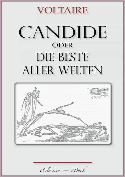 Voltaire: Candide oder Die beste aller Welten. Mit 26 Federzeichnungen von Paul Klee