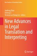 New Advances in Legal Translation and Interpreting