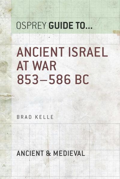 Ancient Israel at War 853-586 BC